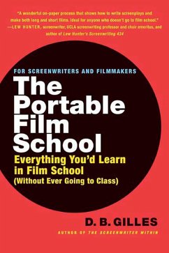 The Portable Film School (eBook, ePUB) - Gilles, D. B.