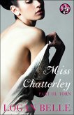 Miss Chatterley, Part III: Torn (eBook, ePUB)