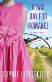 A Bad Day for Romance (eBook, ePUB)