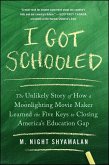 I Got Schooled (eBook, ePUB) I Got Schooled (eBook, ePUB)