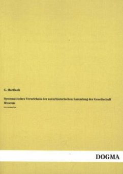 Systematisches Verzeichnis der naturhistorischen Sammlung der Gesellschaft Museum - Hartlaub, G.