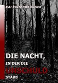 Die Nacht, in der die Unschuld starb (eBook, ePUB)