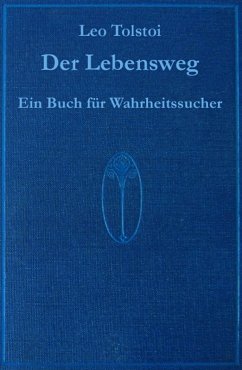 Cover Der Lebensweg - ein Werk von Leo Tolstoi (eBook, ePUB)
