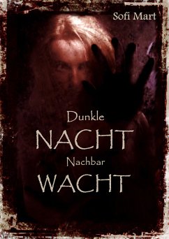 Dunkle NACHT...Nachbar WACHT (eBook, ePUB) - Mart, Sofi