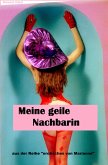 Meine geile Nachbarin (eBook, ePUB)