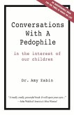 Conversations With A Pedophile (eBook, ePUB) Conversations With A Pedophile (eBook, ePUB)