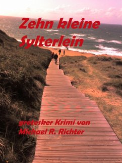 Zehn kleine Sylterlein (eBook, ePUB) - R. Richter, Michael