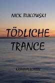 Tödliche Trance (eBook, ePUB)