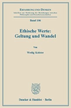 Ethische Werte: Geltung und Wandel. - Kolster, Wedig