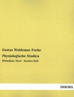 Physiologische Studien - Focke, Gustav Woldemar