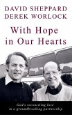 With Hope In Our Hearts (eBook, ePUB)