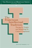 Franciscan Intellectual Tradition (eBook, ePUB)