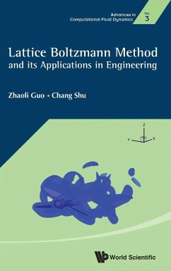 Lattice Boltzmann Method and Its Applications in Engineering - Guo, Zhaoli; Shu, Chang