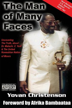 The Man of Many Faces - Christenson, Yovan; Olatula, Olafemi; Taharqa Nicol-El, Adafa