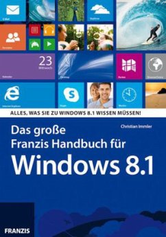 Das Große Franzis Handbuch für Windows 8.1 - Immler, Christian