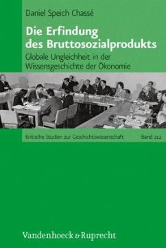 Die Erfindung des Bruttosozialprodukts - Speich Chassé, Daniel