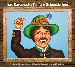 Das Bayerische Tapfere Schneiderlein - Braun, Heinz-Josef;Murr, Stefan