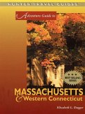 Massachusetts & Western Connecticut Adventure Guide (eBook, ePUB)