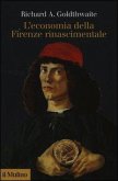 L' economia della Firenze rinascimentale L' economia della Firenze rinascimentale