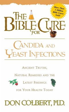 Bible Cure for Candida and Yeast Infections (eBook, ePUB) - Colbert, Don