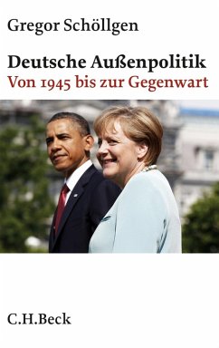 Deutsche Außenpolitik (eBook, ePUB) - Schöllgen, Gregor