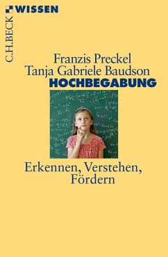 Hochbegabung (eBook, ePUB) - Preckel, Franzis; Baudson, Tanja Gabriele