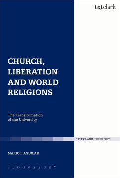Church, Liberation and World Religions (eBook, PDF) - Aguilar, Mario I.