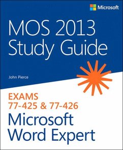 MOS 2013 Study Guide for Microsoft Word Expert (eBook, PDF) - Pierce, John