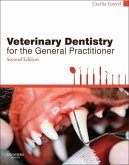 Veterinary Dentistry for the General Practitioner - E-Book (eBook, ePUB) Veterinary Dentistry for the General Practitioner - E-Book (eBook, ePUB)
