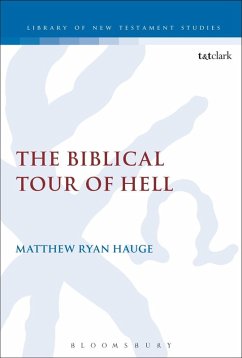 The Biblical Tour of Hell (eBook, PDF) - Hauge, Matthew Ryan