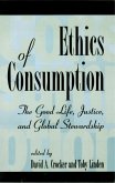 Ethics of Consumption (eBook, ePUB) Ethics of Consumption (eBook, ePUB)