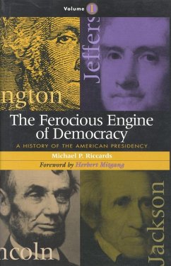 Ferocious Engine of Democracy (eBook, ePUB) - Riccards, Michael P.