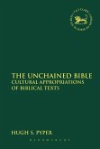 The Unchained Bible (eBook, PDF) The Unchained Bible (eBook, PDF)