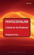 Pentecostalism: A Guide for the... - Bild 1