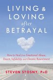 Living and Loving after Betrayal (eBook, PDF)