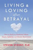 Living and Loving after Betrayal (eBook, ePUB)