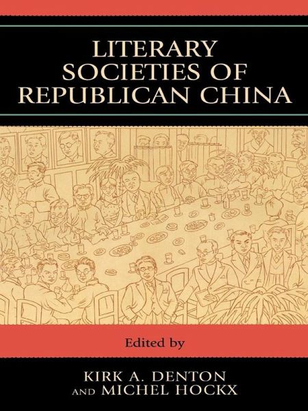 Literary Societies Of Republican China (eBook, ePUB)
