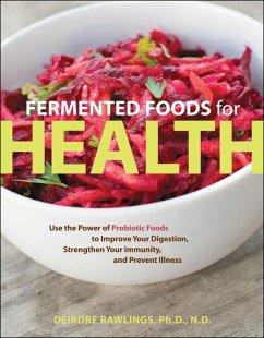 Fermented Foods for Health (eBook, ePUB) - Rawlings, Deirdre