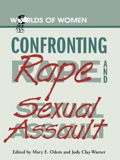 Confronting Rape and Sexual Assault (eBook, ePUB)