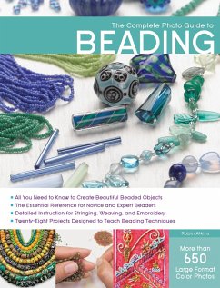 The Complete Photo Guide to Beading (eBook, ePUB) - Atkins, Robin