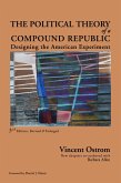 The Political Theory of a Compound Republic (eBook, ePUB)