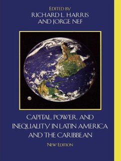 Capital, Power, and Inequality in Latin America and the Caribbean (eBook, ePUB) Cover Capital, Power, and Inequality in Latin America and the Caribbean (eBook, ePUB)