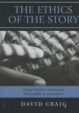 The Ethics of the Story (eBook, ePUB) The Ethics of the Story (eBook, ePUB)