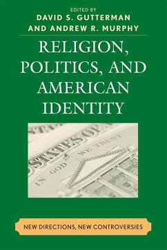 Cover Religion, Politics, and American Identity (eBook, ePUB)
