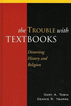 The Trouble with Textbooks (eBook, ePUB) - Tobin, Gary A.; Ybarra, Dennis R.