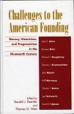 Challenges to the American Founding (eBook, ePUB) Challenges to the American Founding (eBook, ePUB)