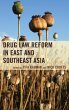 Drug Law Reform in East and Southeast... - Bild 1