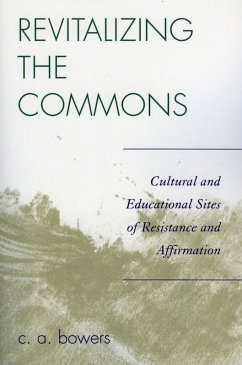 Revitalizing the Commons (eBook, ePUB) - Bowers, C. A.