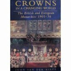 Crowns in a Changing World (eBook, ePUB) - Kiste, John Van der