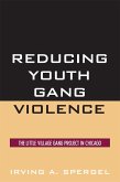 Reducing Youth Gang Violence (eBook, ePUB)
